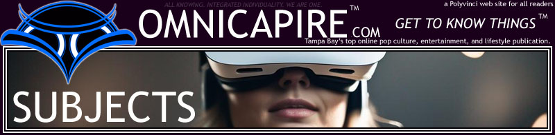 Subjects. Omnicapire. Get to know things. Pop Culture, Entertainment, Lifestyles, and more.